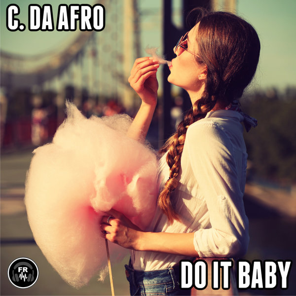 C. Da Afro - Do It Baby [FR247]
